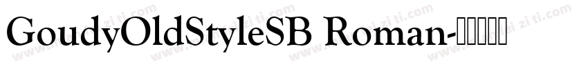 GoudyOldStyleSB Roman字体转换